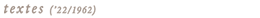 Textes - Œuvres Complètes